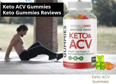 Benefits Of Keto ACV Gummies